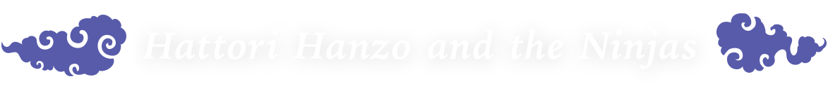 Hattori Hanzo and the Ninjas